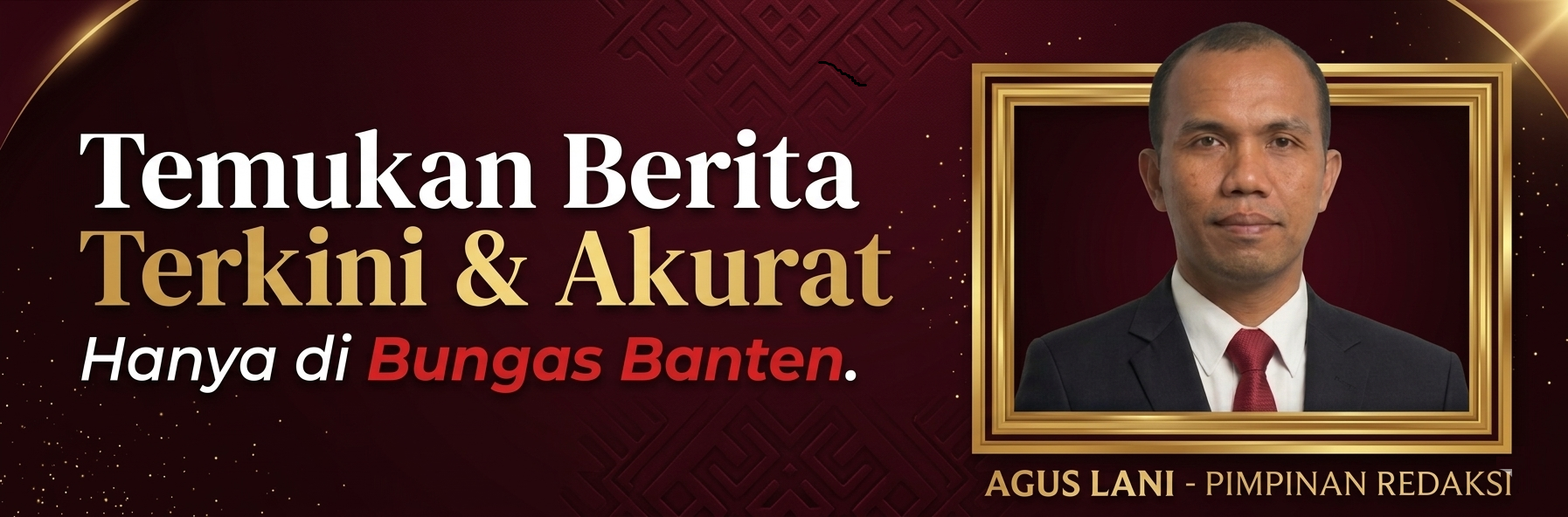 Update Setiap Detik - Bungas Banten